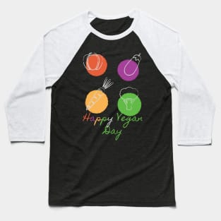 happy vegan day Baseball T-Shirt